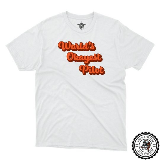 World's Okayest Pilot T-Shirt