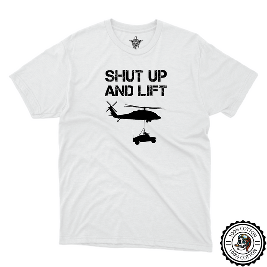Shut Up and Lift UH T-Shirt