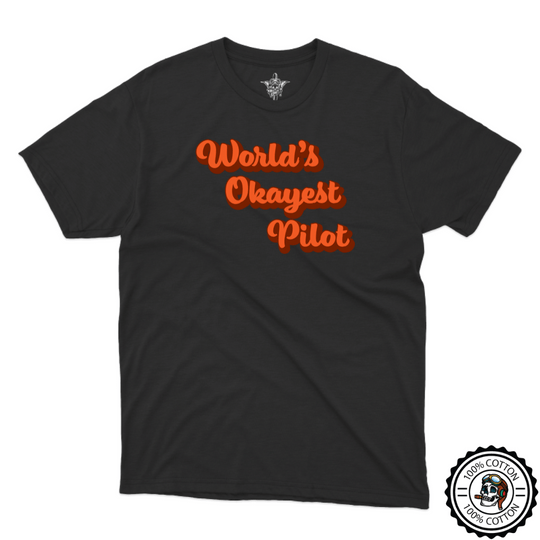 World's Okayest Pilot T-Shirt