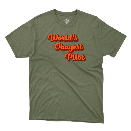 World's Okayest Pilot T-Shirt