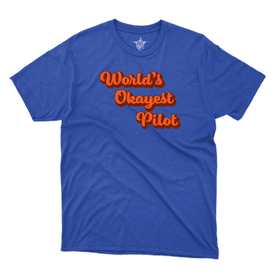 World's Okayest Pilot T-Shirt