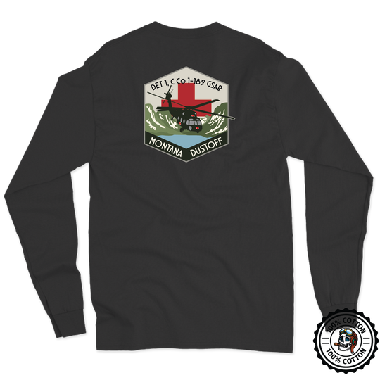 Det 1, C Co, 1-189 GSAB "Montana Dustoff" Long Sleeve T-Shirt