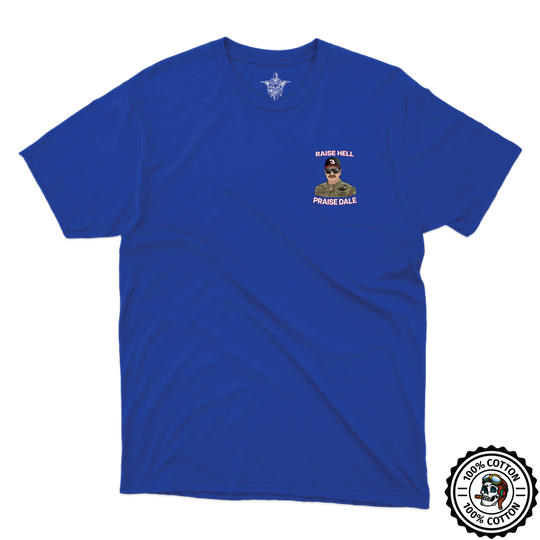 Raise H3ll Praise Dale T-Shirt