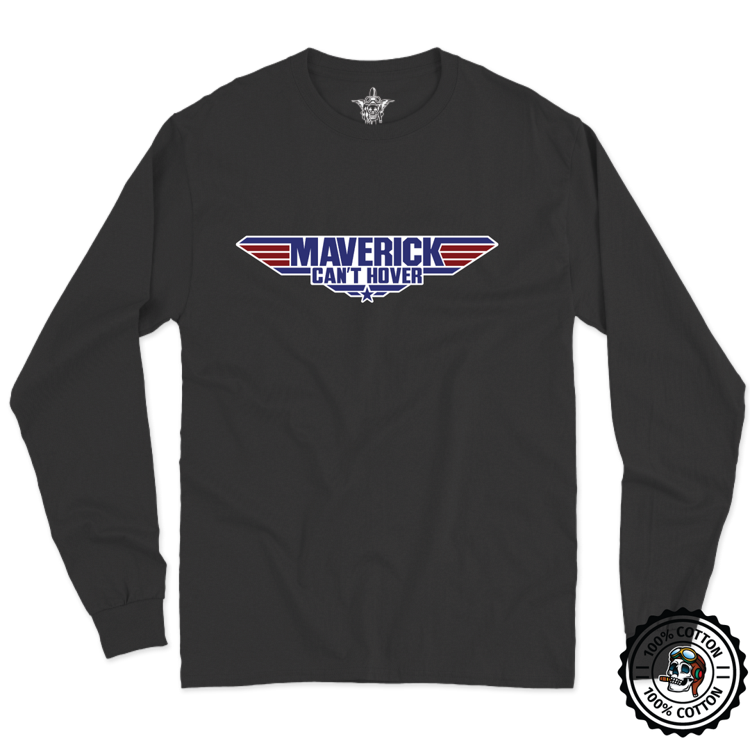 Maverick Can't Hover Long Sleeve T-Shirt
