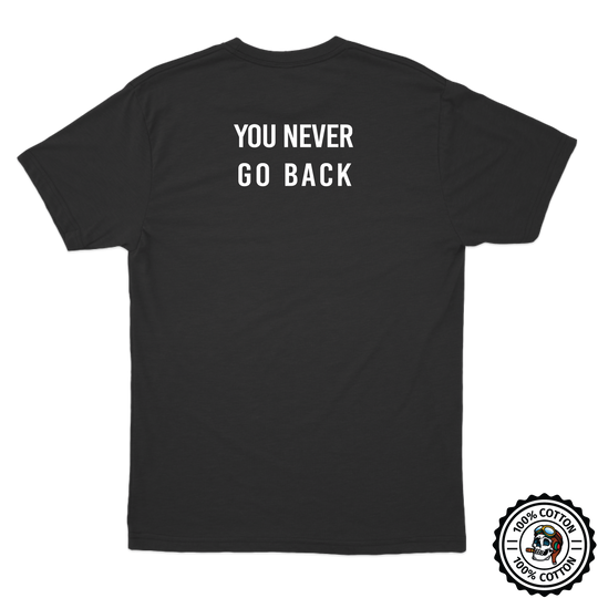 Never Go Back T-Shirt