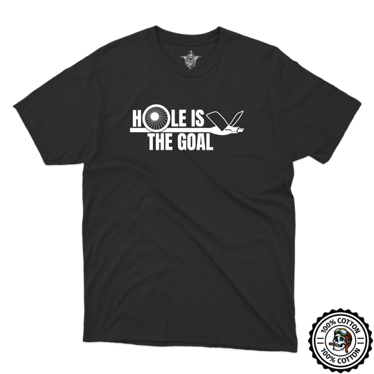 Hole is the Goal T-Shirt