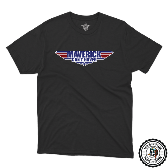 Maverick Can't Hover T-Shirt