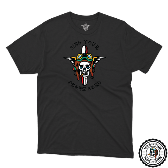 Sing Your Death Song T-Shirt