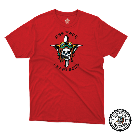Sing Your Death Song T-Shirt