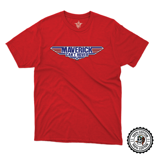 Maverick Can't Hover T-Shirt