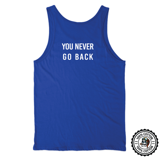 Never Go Back Tank Top