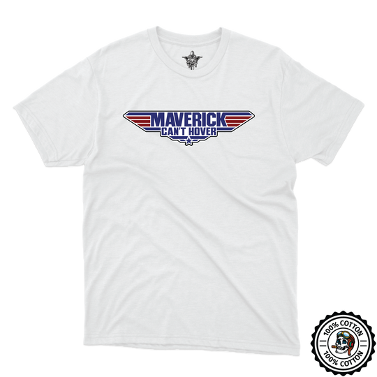 Maverick Can't Hover T-Shirt