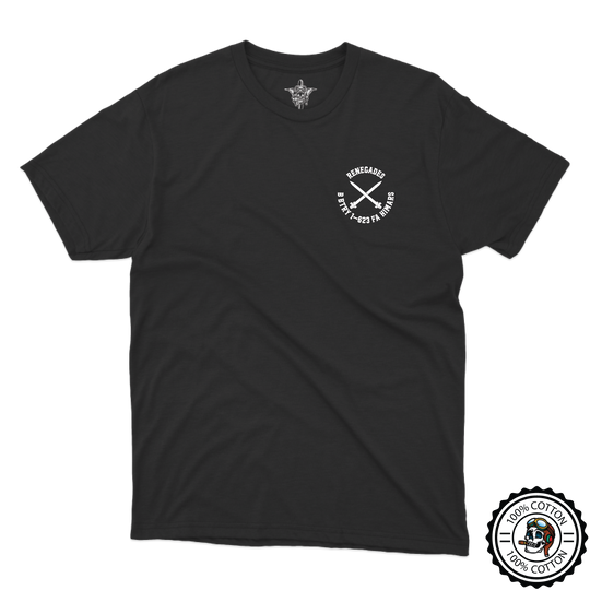 B BTRY, 1-623 "RENEGADES" T-Shirts