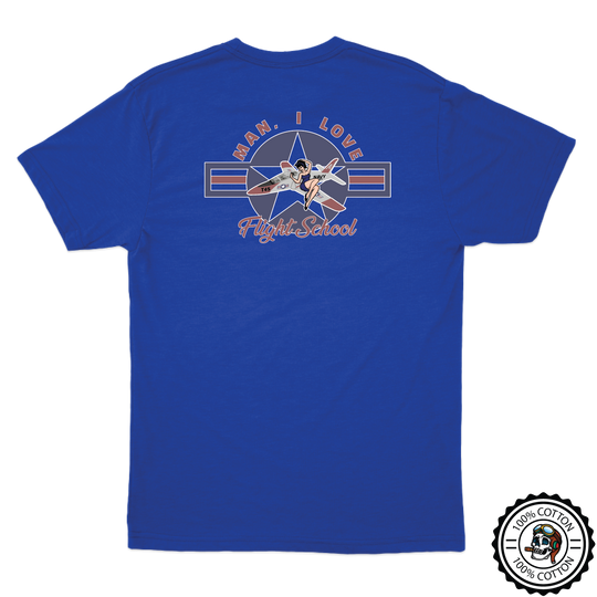Man I Love Flight School T-45 T-Shirt