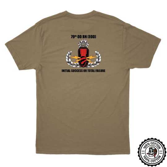 79TH OD BN (EOD) Tan 499 T-Shirt