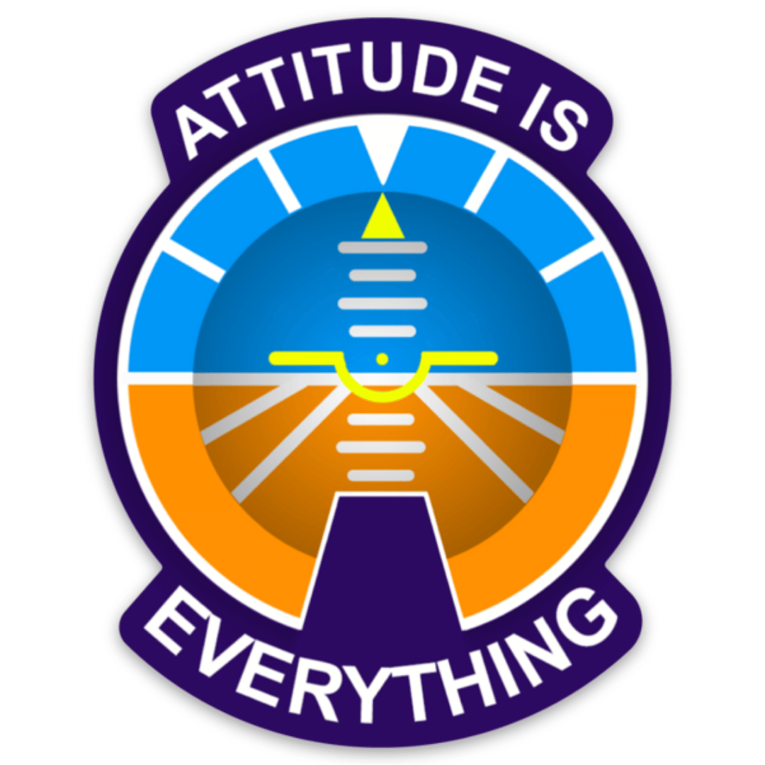 Attitude Is Everything Sticker
