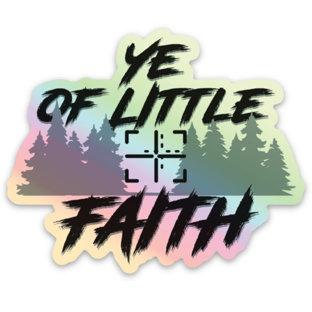 Ye of Little Faith Sticker