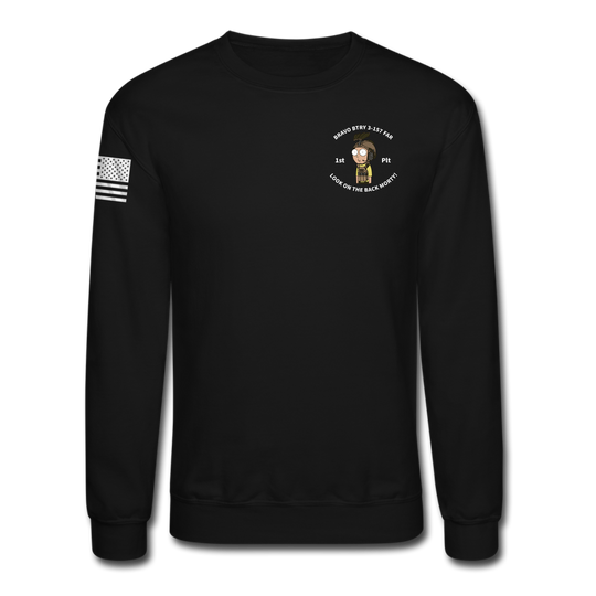 1 PLT, B BTRY, 3-157 FAR Crewneck Sweatshirt