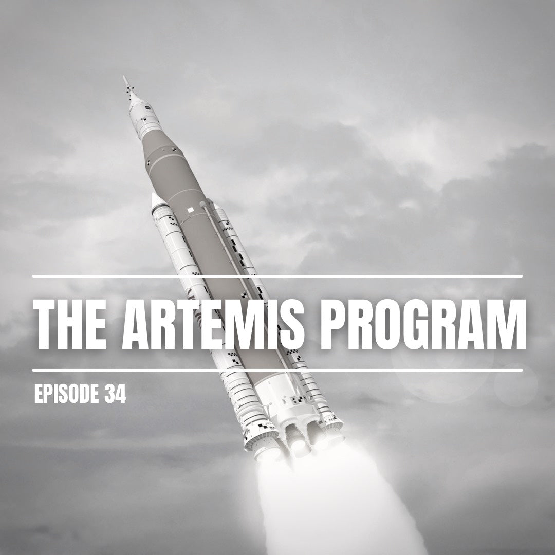Episode 34 | The Artemis Program