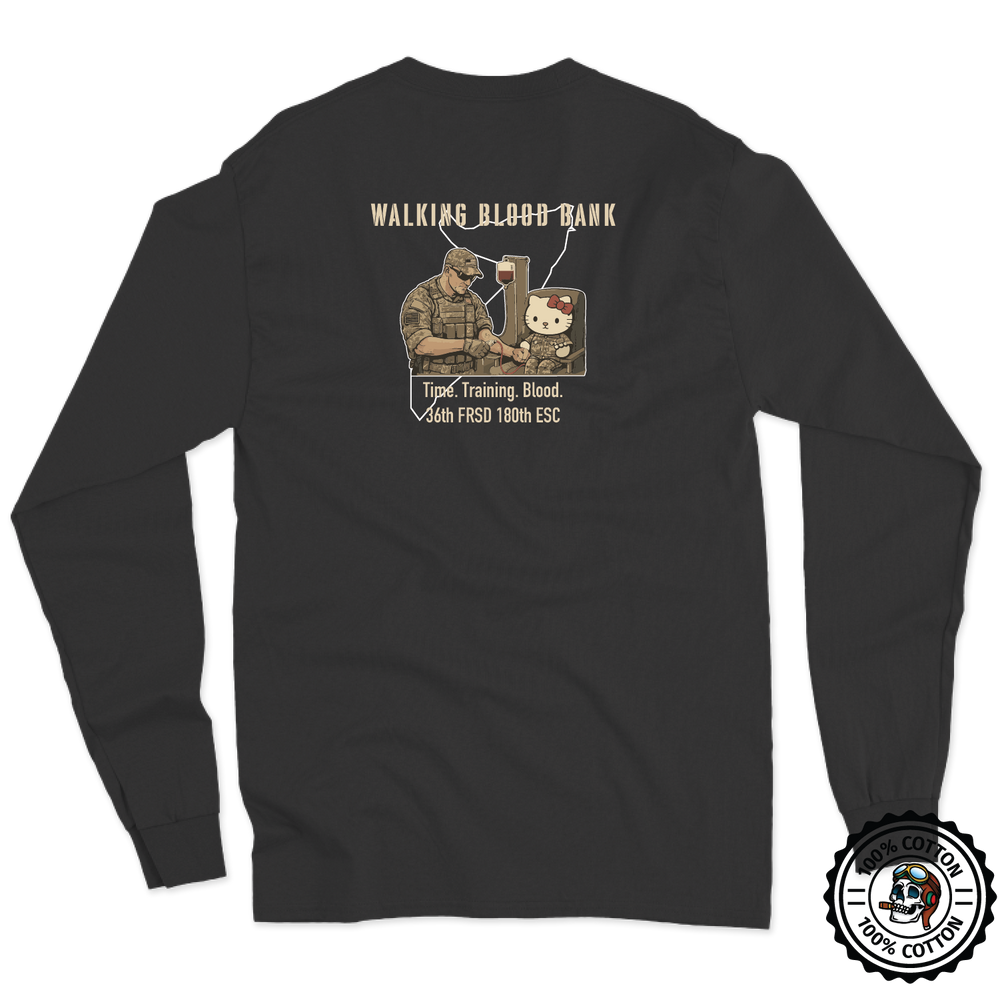 36 FRSD Walking Blood Bank Long Sleeve T-Shirt