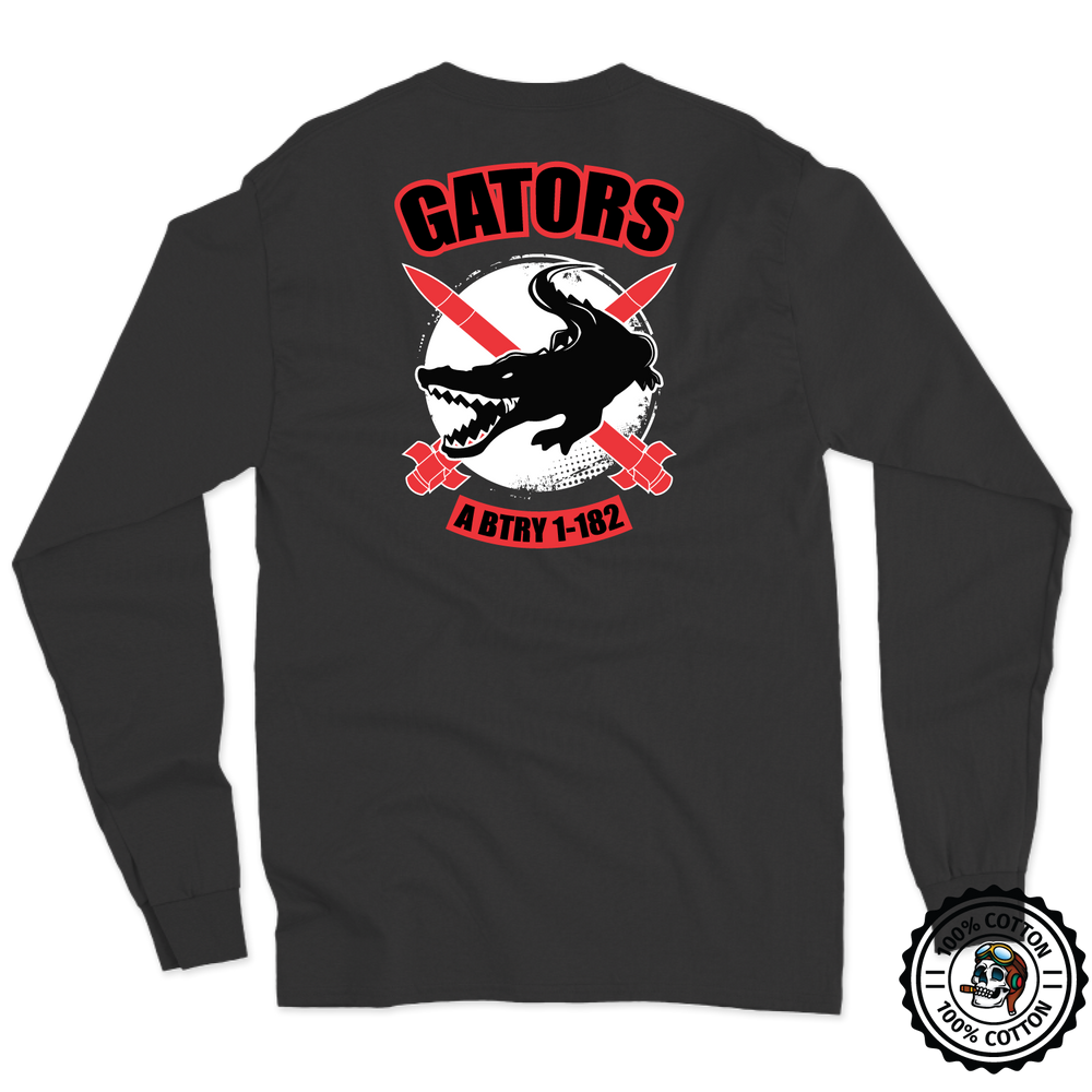 A BTRY, 1-182nd FA "GATORS" Long Sleeve T-Shirt