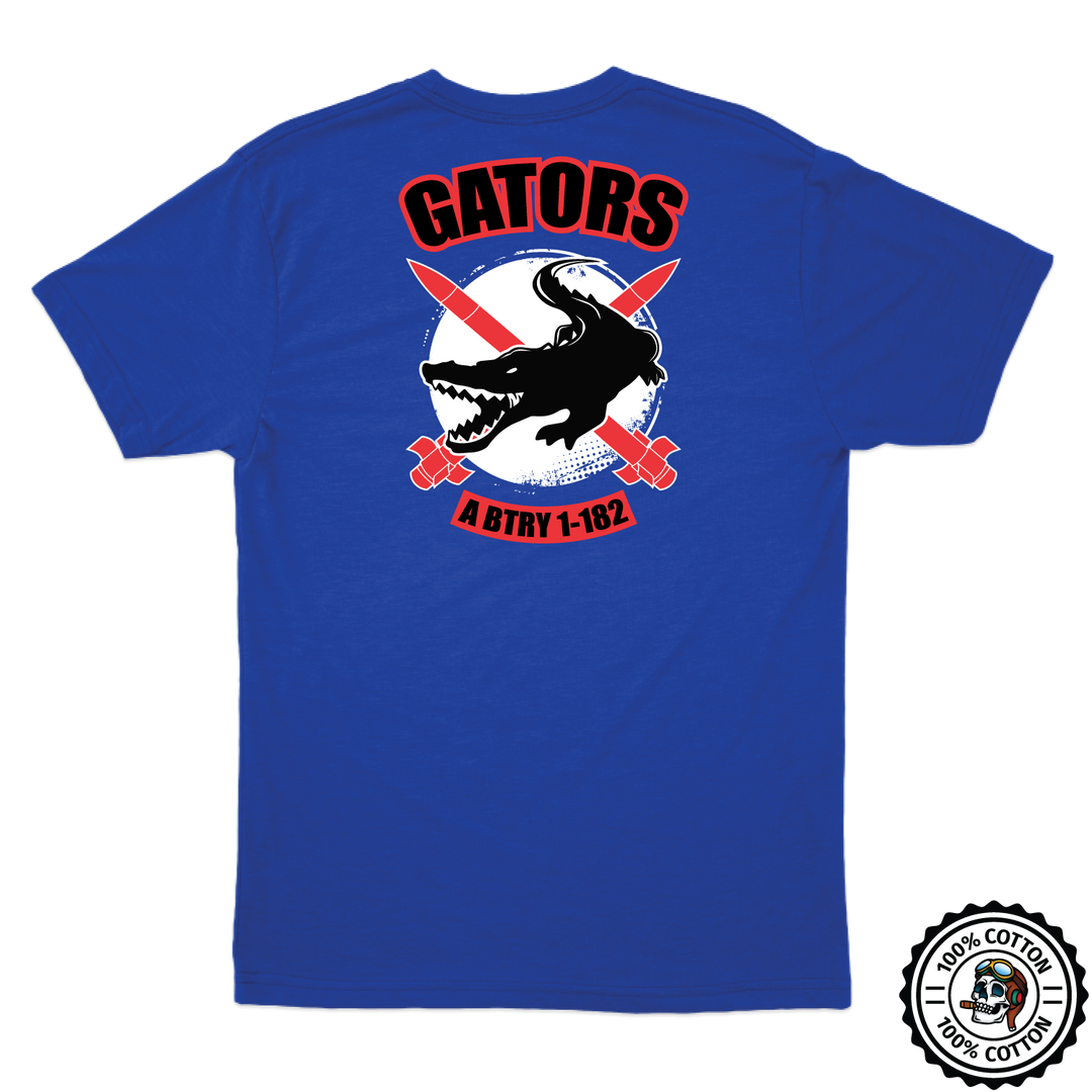 A BTRY, 1-182nd FA "GATORS" T-Shirts