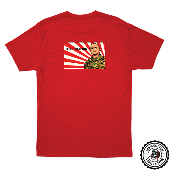 B Co, 2-162 IN Politics T-Shirts