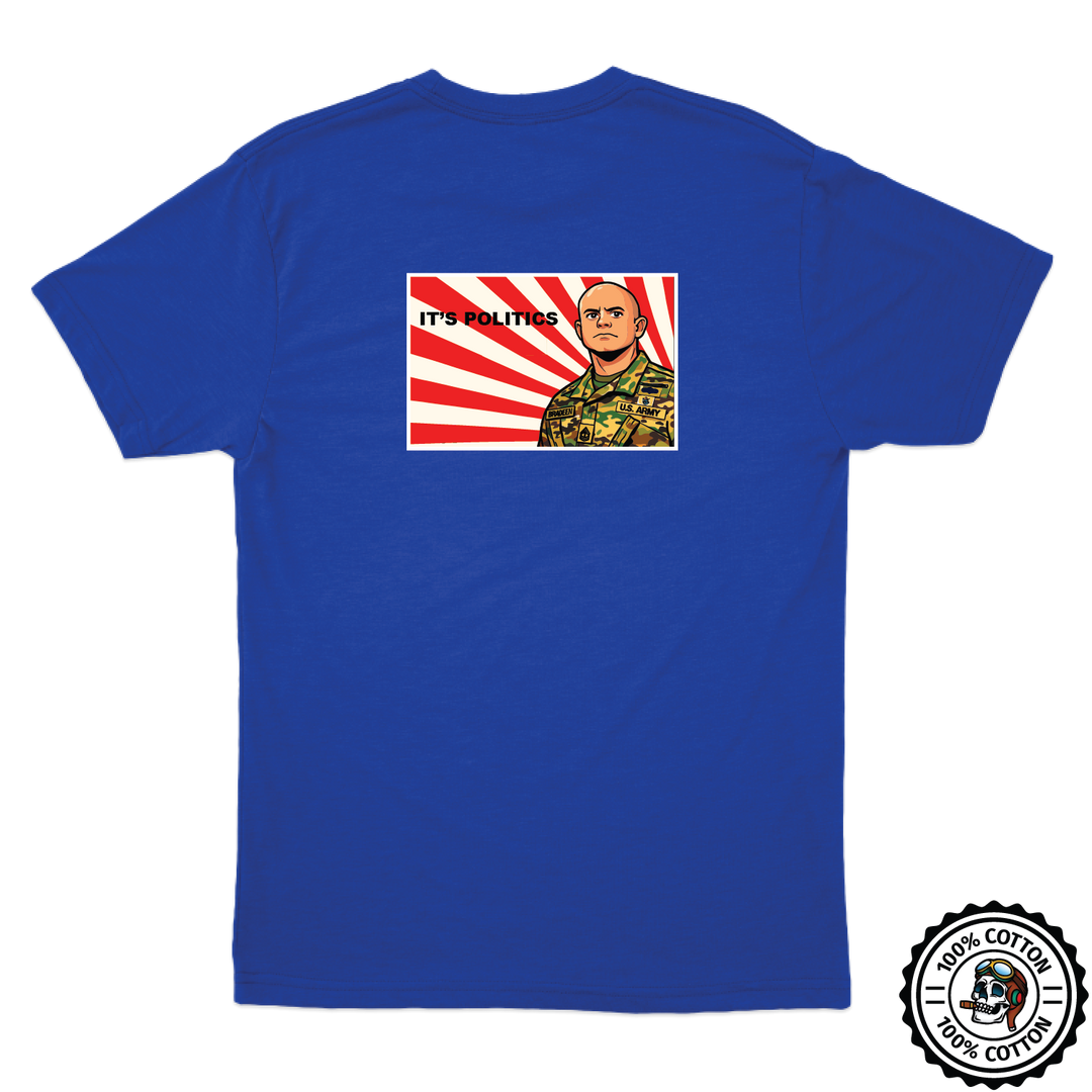 B Co, 2-162 IN Politics T-Shirts