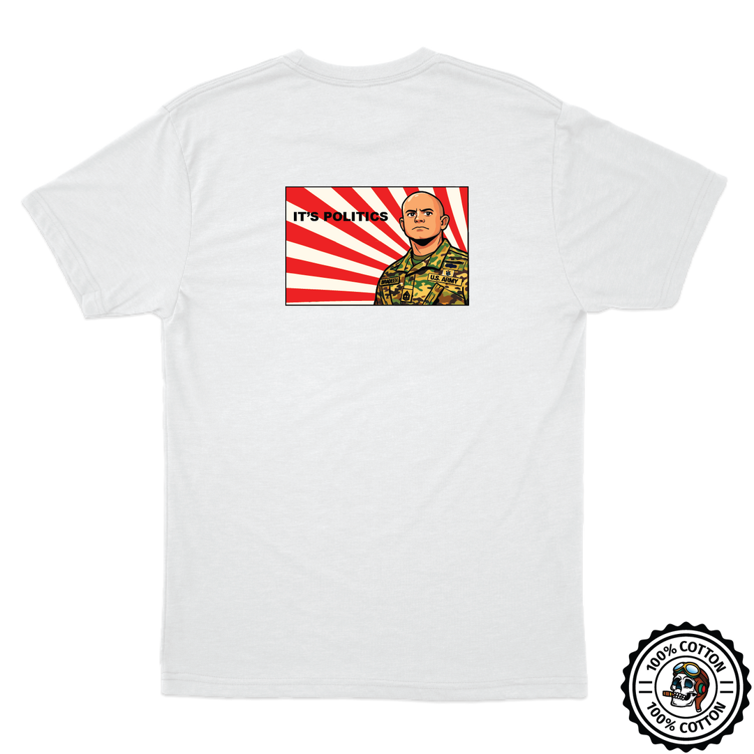 B Co, 2-162 IN Politics T-Shirts