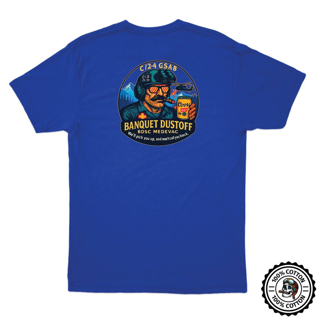 C Co, 2-4 GSAB "Banquet Dustoff" T-Shirts