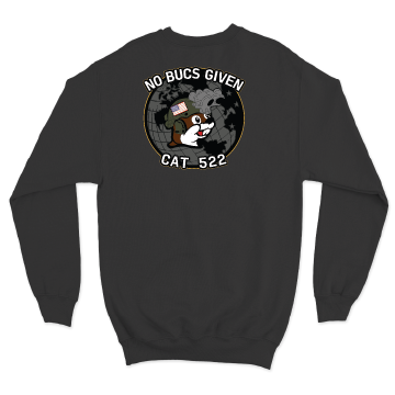 CAT 522 "No Bucs Given" Crewneck Sweatshirt