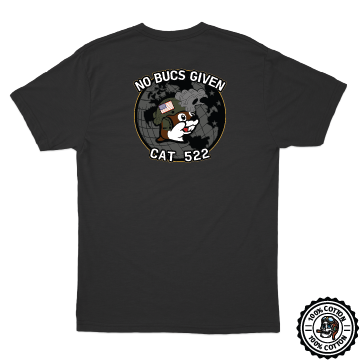 CAT 522 "No Bucs Given" T-Shirts