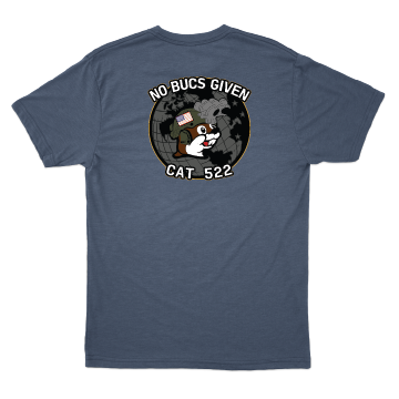 CAT 522 "No Bucs Given" T-Shirts