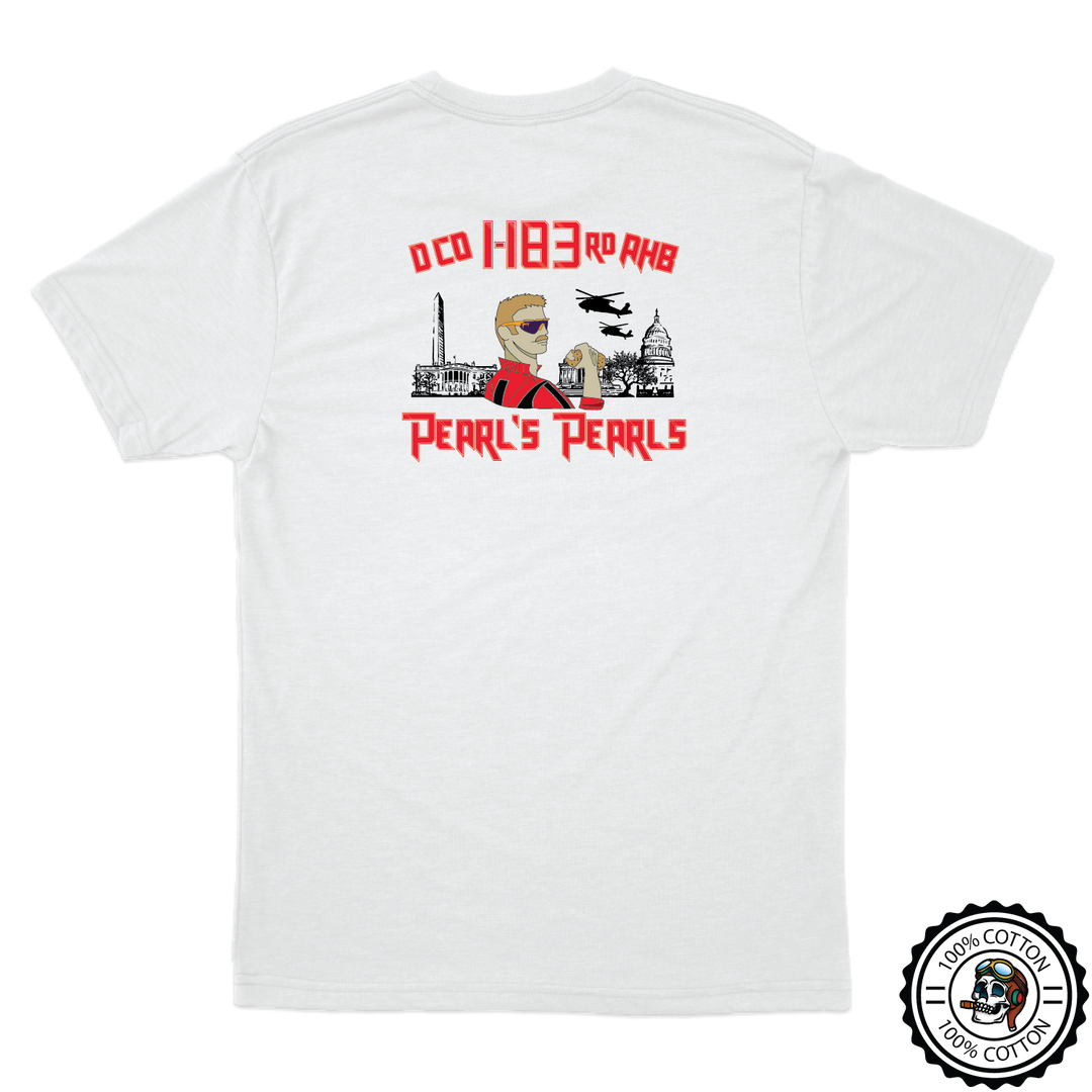 D Co, 1-183rd AHB Pearl's Pearls T-Shirts