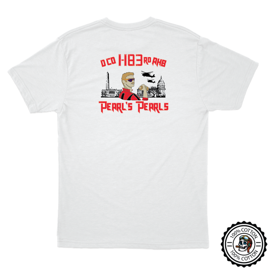 D Co, 1-183rd AHB Pearl's Pearls T-Shirts