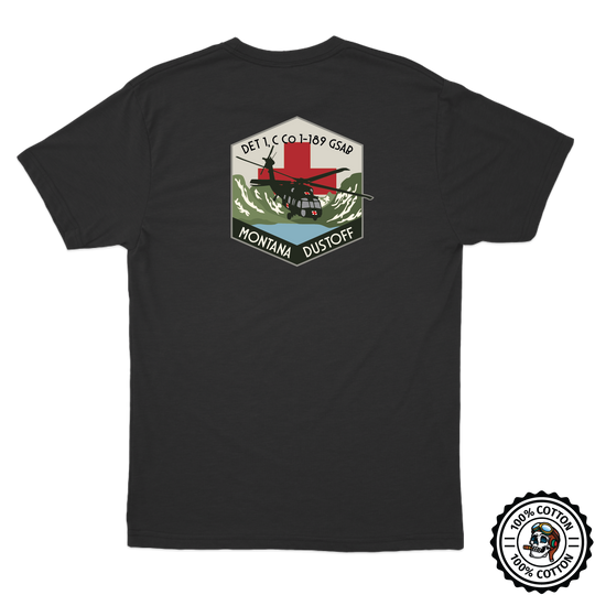 Det 1, C Co, 1-189 GSAB "Montana Dustoff" T-Shirts
