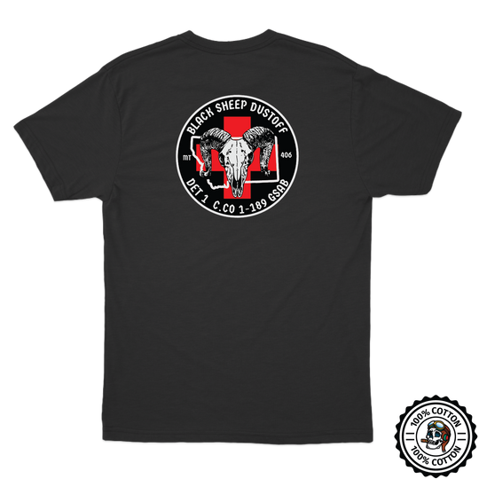 Det 1, C Co, 1-189 GSAB  Black Sheep Dustoff T-Shirts