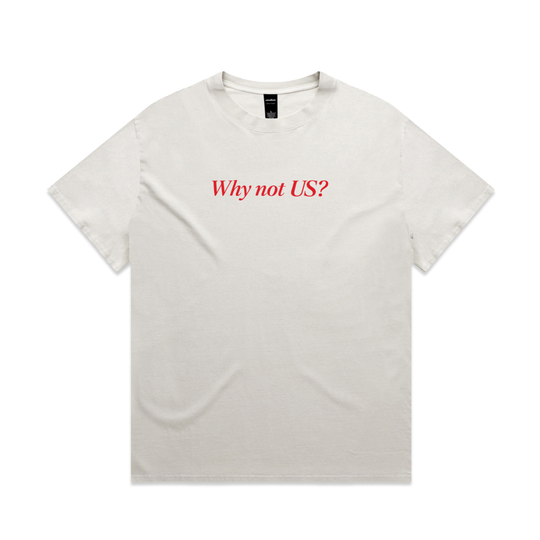 Why Not US? Heavy Tee