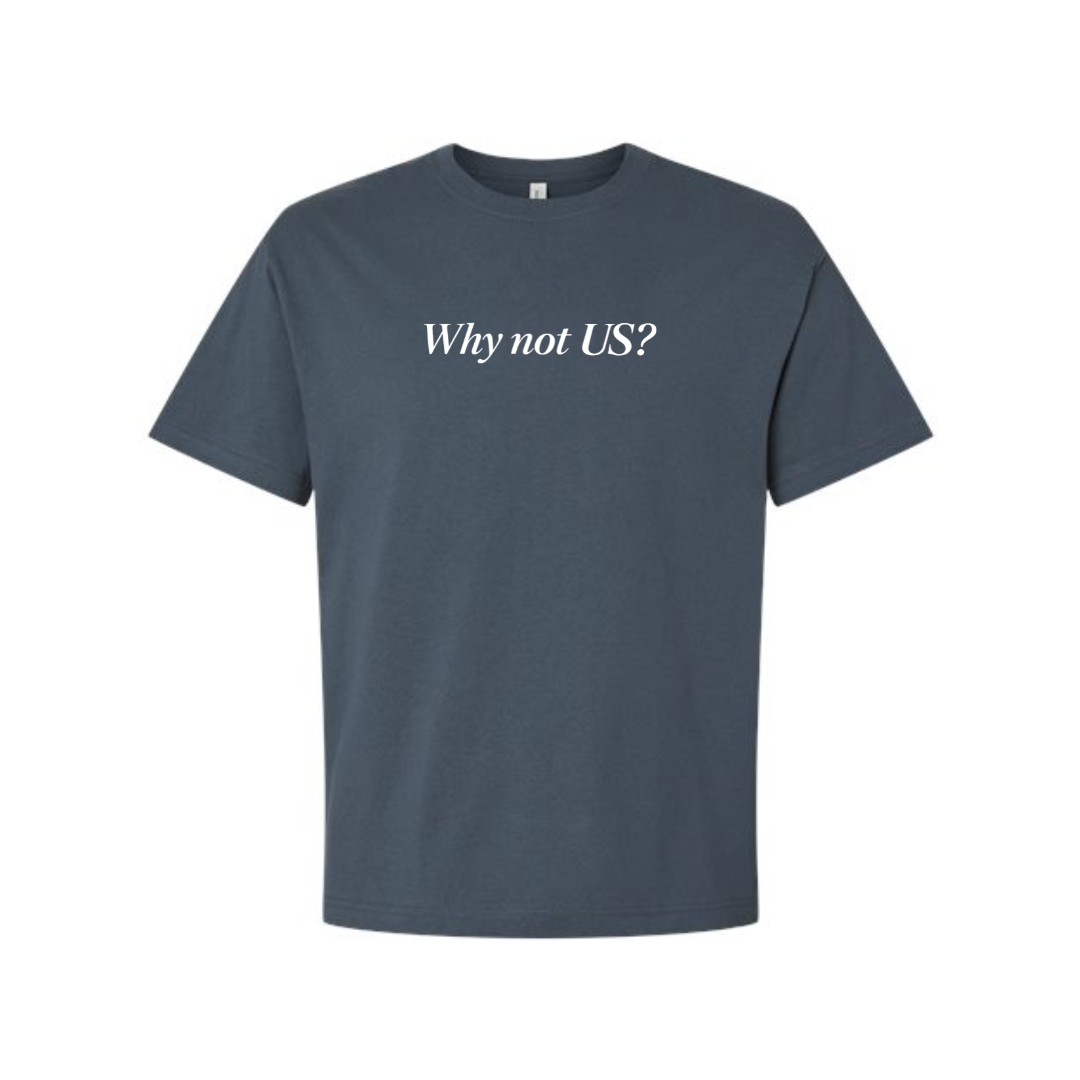 Why Not US? Heavy Tee