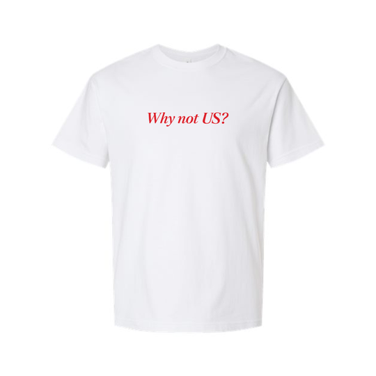 Why Not US? Heavy Tee