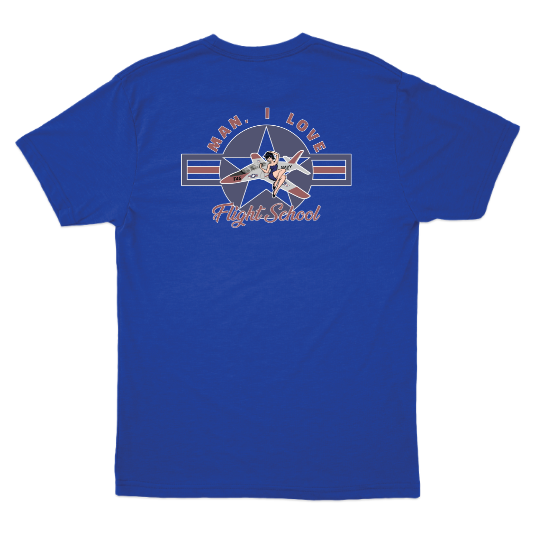 Man I Love Flight School T-45 T-Shirt