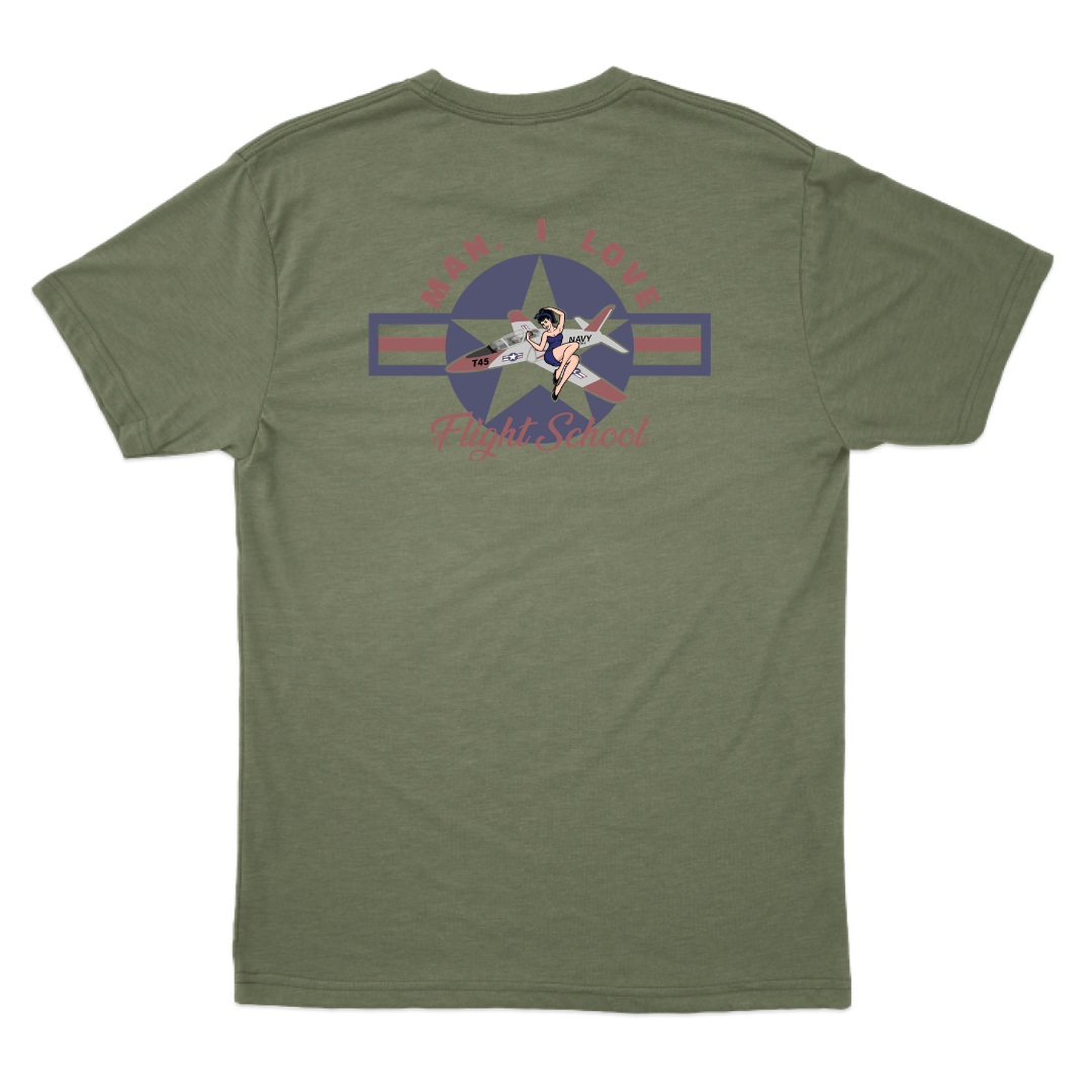 Man I Love Flight School T-45 T-Shirt