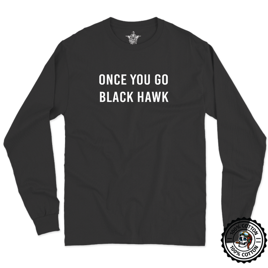 Never Go Back Long Sleeve T-Shirt