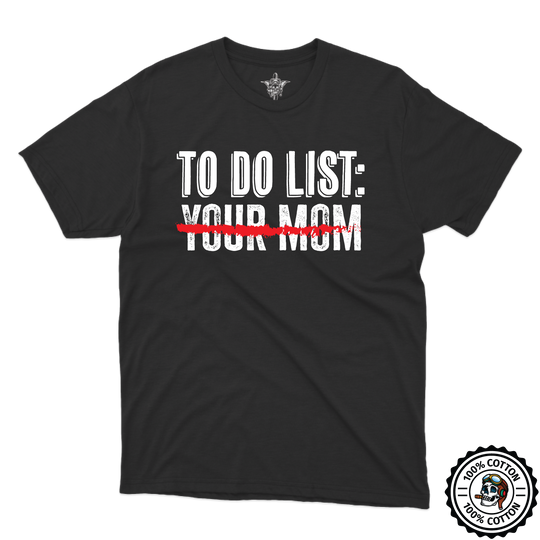 Your Mom T-Shirts