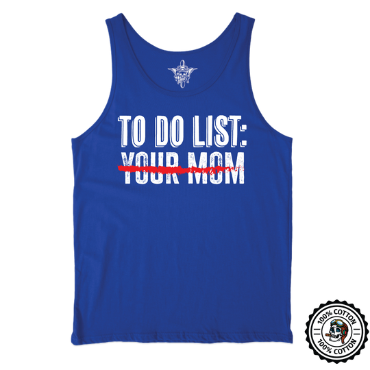 Your Mom Tank Tops