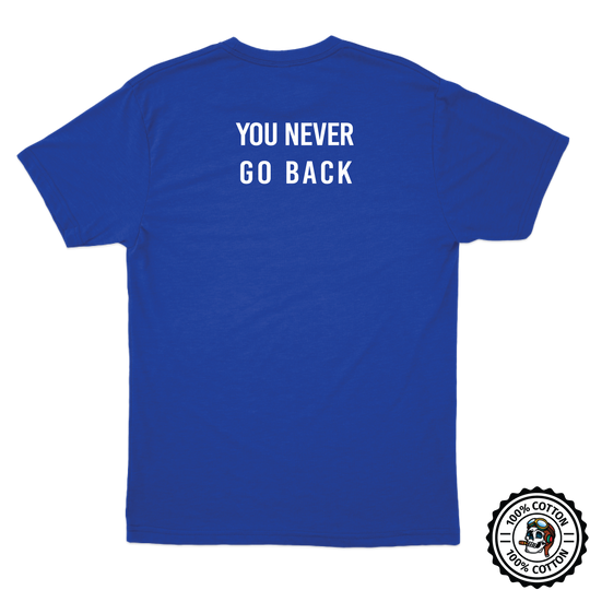 Never Go Back T-Shirt