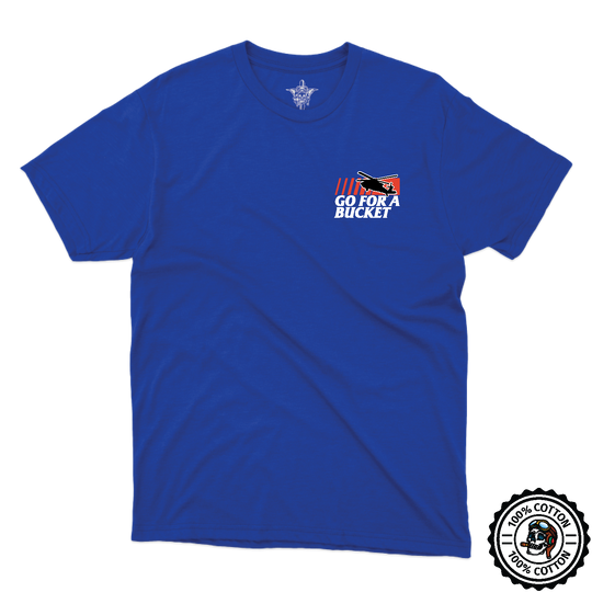 Go For a Bucket T-Shirts