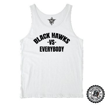 Black Hawks vs Everybody Tank Top