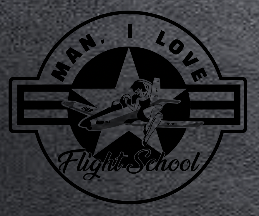 Man, I Love Flight School