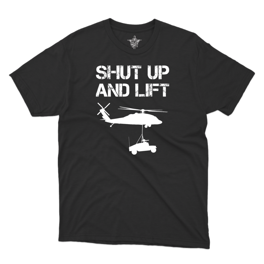 Shut Up and Lift UH T-Shirt
